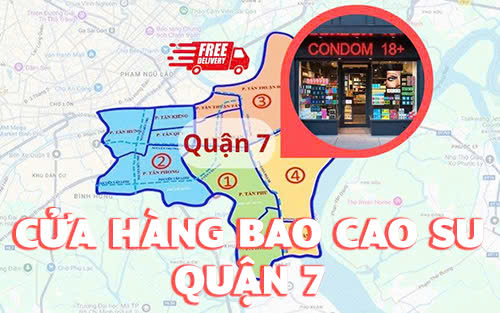 Cửa hàng bao cao su Quận 7: Giao hàng nhanh trong 15 phút